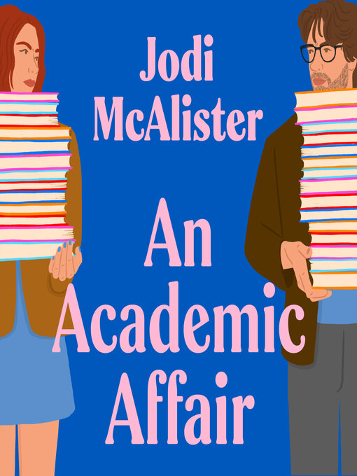 Title details for An Academic Affair by Jodi McAlister - Wait list